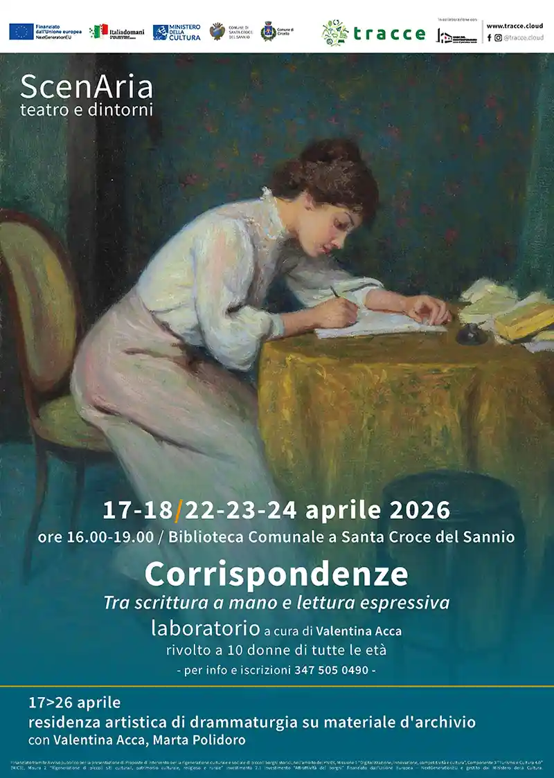 Locandina del laboratorio "Corrispondenze – Tra scrittura a mano e lettura espressiva" con date degli incontri presso la Biblioteca Comunale di Santa Croce del Sannio e informazioni sulla residenza artistica di drammaturgia su materiale d'archivio.