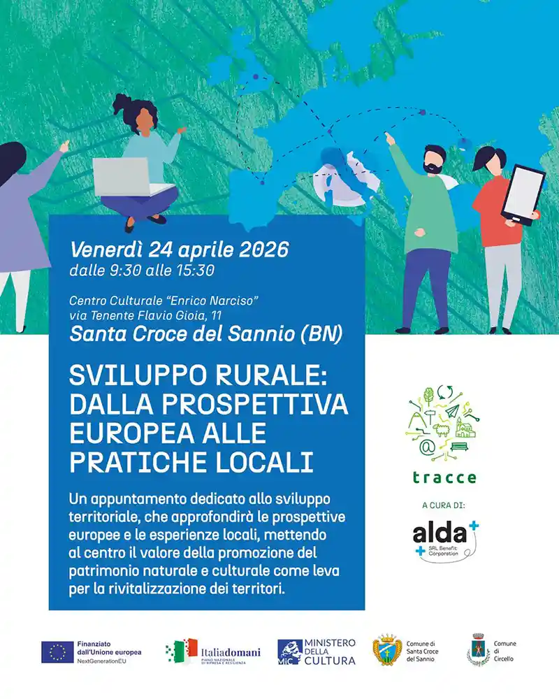 Locandina dell'incontro “Sviluppo rurale: dalla prospettiva europea alle pratiche locali”, organizzato a Santa Croce del Sannio nell'ambito del progetto Tracce.