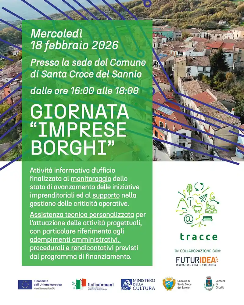 Locandina della Giornata “Imprese Borghi” del progetto Tracce, dedicata all'assistenza tecnica e al supporto amministrativo delle iniziative imprenditoriali attivate nei comuni di Santa Croce del Sannio e Circello.