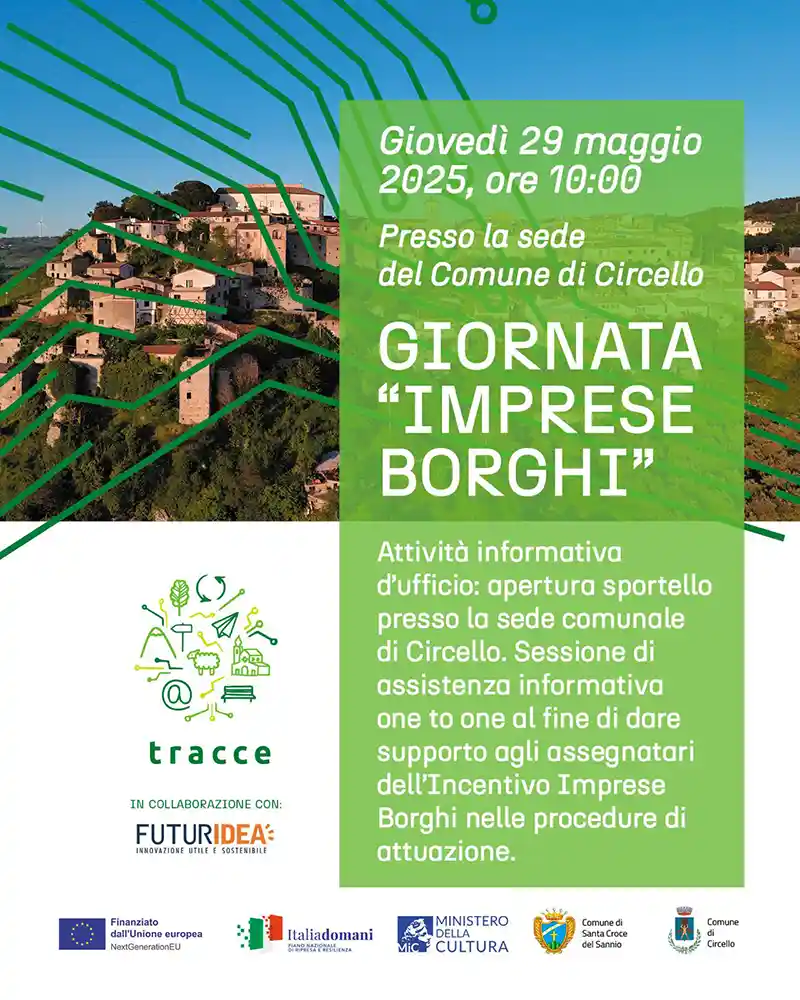 Locandina della "Giornata Imprese Borghi" del progetto Tracce, in programma il 29 maggio 2025 a Circello con l'apertura dello sportello informativo per le imprese.